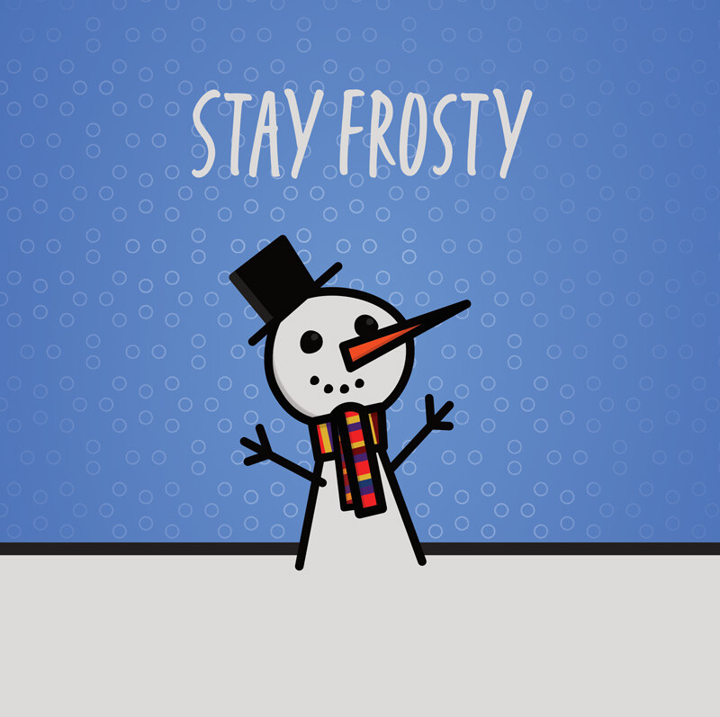 Stay Frosty snowman vector sketch